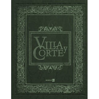 VILLA Y CORTE
