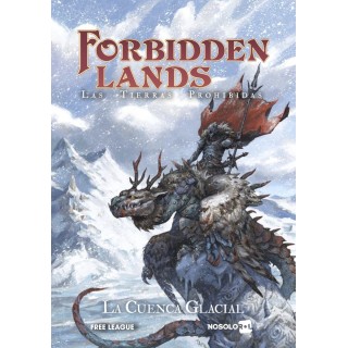 FORBIDDEN LANS: LA CUENCA GLACIAL