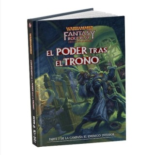 WARHAMMER: EL PODER TRAS EL TRONO AVENTURA | Manual Rol | Juego de Mesa Estrategia