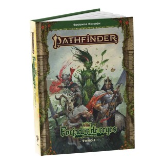 PATHFINDER 2ª ED.- FORJADOR DE REYES - TOMO 1
